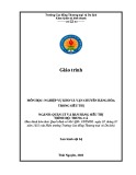 Giáo trình Nghiệp vụ kho, vận chuyển hàng hóa trong siêu thị (Ngành: Quản lý bán hàng siêu thị - Trung cấp) - Trường Cao đẳng Thương mại và Du lịch Thái Nguyên