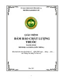 Giáo trình Đảm bảo chất lượng thuốc (Ngành: Dược - CĐLT) - Trường Cao đẳng Y tế Sơn La