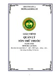 Giáo trình Quản lý tồn trữ thuốc (Ngành: Dược - Cao đẳng) - Trường Cao đẳng Y tế Sơn La