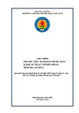 Giáo trình Thực hành Quản trị nhà hàng (Ngành: Kỹ thuật chế biến món ăn - Cao đẳng) - Trường Cao đẳng Thương mại và Du lịch Thái Nguyên