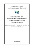 Giáo trình Phương pháp giáo dục Mỹ thuật (Ngành: Giáo dục mầm non - Cao đẳng) - Trường Cao đẳng Vĩnh Long