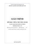 Giáo trình Tiếng Việt thực hành (Ngành: Hành chính văn phòng - Trung cấp) - Trường Cao đẳng Cộng đồng Kon Tum