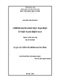 Luận án Tiến sĩ Chính sách công: Chính sách giáo dục đại học ở Việt Nam hiện nay