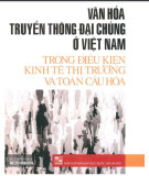 Tác động của toàn cầu hóa và nền kinh tế thị trường đến văn hóa đại chúng Việt Nam: Phần 2