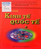 Giáo trình Kinh tế quốc tế (Tái bản lần thứ 3 có bổ sung, sửa chữa): Phần 2