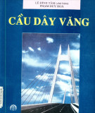 Thiết kế cầu dây văng: Phần 1