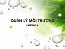 Bài giảng Môi trường đại cương: Chương 6 - TS. Lê Ngọc Tuấn