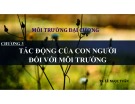 Bài giảng Môi trường đại cương: Chương 3 - TS. Lê Ngọc Tuấn