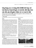 Ứng dụng cọc xi măng đất (CDM) kết hợp với lưới địa kỹ thuật để gia cố mái dốc đất đắp trên nền đất yếu để giảm thiểu rủi ro trượt lở đất