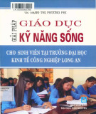 Giải pháp giáo dục kỹ năng sống cho sinh viên: Phần 2