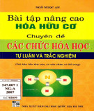 Tự luận và trắc nghiệm bài tập nâng cao hóa hữu cơ chuyên đề các chức hóa học: Phần 1