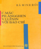 Tìm hiểu C.Mác, Ph.Ăngghen, V.I.Lênin với hoạt động báo chí: Phần 1