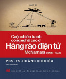 Tìm hiểu chiến tranh công nghệ cao ở hàng rào điện tử McNamara (1966-1972): Phần 1