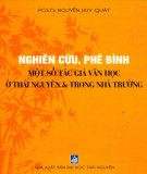 Nghiên cứu và phê bình một số tác giả văn học ở Thái Nguyên: Phần 2