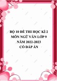 Bộ 10 đề thi học kì 2 môn Ngữ văn lớp 9 năm 2022-2023 có đáp án