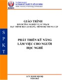 Giáo trình Bồi dưỡng nghiệp vụ sư phạm - Phát triển kỹ năng làm việc cho người học nghề (Trình độ: CĐ-TC) - Trường ĐH Sư phạm Kỹ thuật TP. HCM