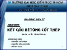 Bài giảng Kết cấu bê tông cốt thép: Chương 1 - Nguyễn Khắc Mạn