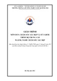 Giáo trình Chăm sóc sắc đẹp và sức khỏe (Nghề: Chăm sóc sắc đẹp - Trung cấp) - Trường Trung cấp Công nghệ và Du lịch Hà Nội