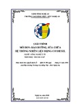Giáo trình Bảo dưỡng, sửa chữa hệ thống nhiên liệu động cơ Diesel (Nghề: Công nghệ ô tô - Trung cấp) - Trường Cao đẳng Việt - Đức Nghệ An