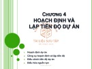 Bài giảng Quản lý dự án một nghề nghiệp mới: Chương 4