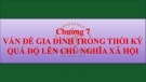 Bài giảng Chủ nghĩa xã hội khoa học: Chương 7 - ThS. Đặng Kiều Diễm