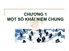 Bài giảng Kinh tế kỹ thuật - Chương 1: Một số khái niệm chung