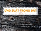 Bài giảng Địa kỹ thuật 1: Chương 6 - TS. Kiều Lê Thuỷ Chung