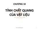 Bài giảng Cơ sở khoa học vật liệu: Chương 10 - PGS. TS. Nguyễn Ngọc Hà