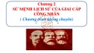 Bài giảng Chủ nghĩa xã hội khoa học: Chương 2 - ThS. Đặng Kiều Diễm