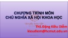 Bài giảng Chủ nghĩa xã hội khoa học: Chương 1 - ThS. Đặng Kiều Diễm