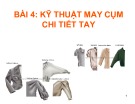 Bài giảng Công nghệ may 1: Bài 4 - TS. Hồ Thị Minh Hương