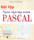 Ngôn ngữ lập trình Pascal: Hướng dẫn giải bài tập với Turbo Pascal - Phần 1