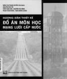 Mạng lưới cấp nước: Sổ tay hướng dẫn thiết kế đồ án (Năm 2017)