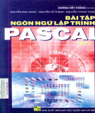 Ngôn ngữ lập trình Pascal: Hướng dẫn giải bài tập (Tập 2) - Phần 2