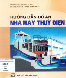 Nhà máy thủy điện: Hướng dẫn thiết kế đồ án (Năm 2004)