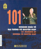 Đại tướng Võ Nguyên Giáp và 101 khoảnh khắc về người (101 moments of general Võ Nguyên Giáp)