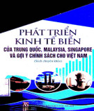 Gợi ý phát triển kinh tế biển cho Việt Nam từ các chính sách của Trung Quốc, Malaysia và Singapore: Phần 1