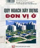 Phương pháp quy hoạch xây dựng đơn vị ở: Phần 1 (Năm 2014)