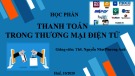 Bài giảng Thanh toán trong thương mại điện tử: Chương 5 - ThS. Nguyễn Như Phương Anh