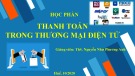 Bài giảng Thanh toán trong thương mại điện tử: Chương 1 - ThS. Nguyễn Như Phương Anh