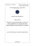 Luận án Tiến sĩ Địa lý tài nguyên và môi trường: Đánh giá tài nguyên đất phục vụ sản xuất nông nghiệp bền vững trong điều kiện biến đổi khí hậu tỉnh Thái Bình và Nam Định