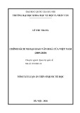 Tóm tắt Luận án Tiến sĩ Quốc tế học: Chính sách ngoại giao văn hoá của Việt Nam (2009-2020)