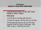 Bài giảng Kinh doanh nhà hàng: Chương 4 - Quản lý kho nhà hàng - bar