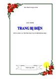 Giáo trình Trang bị điện - ThS. Phan Ngọc Linh