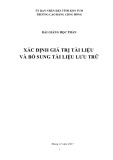 Bài giảng Xác định giá trị tài liệu và bổ sung tài liệu lưu trữ - Trường Cao đẳng Cộng đồng Kon Tum