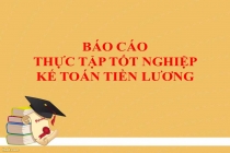 14 đề tài báo cáo thực tập tốt nghiệp Kế toán tiền lương