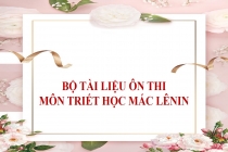 Bộ tài liệu ôn thi môn Triết học Mác Lênin