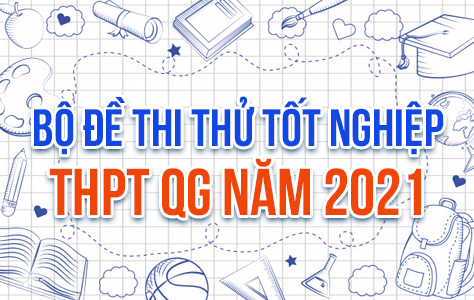 EXAM.03: Bộ 400 Đề Thi Thử THPT Quốc Gia 2021